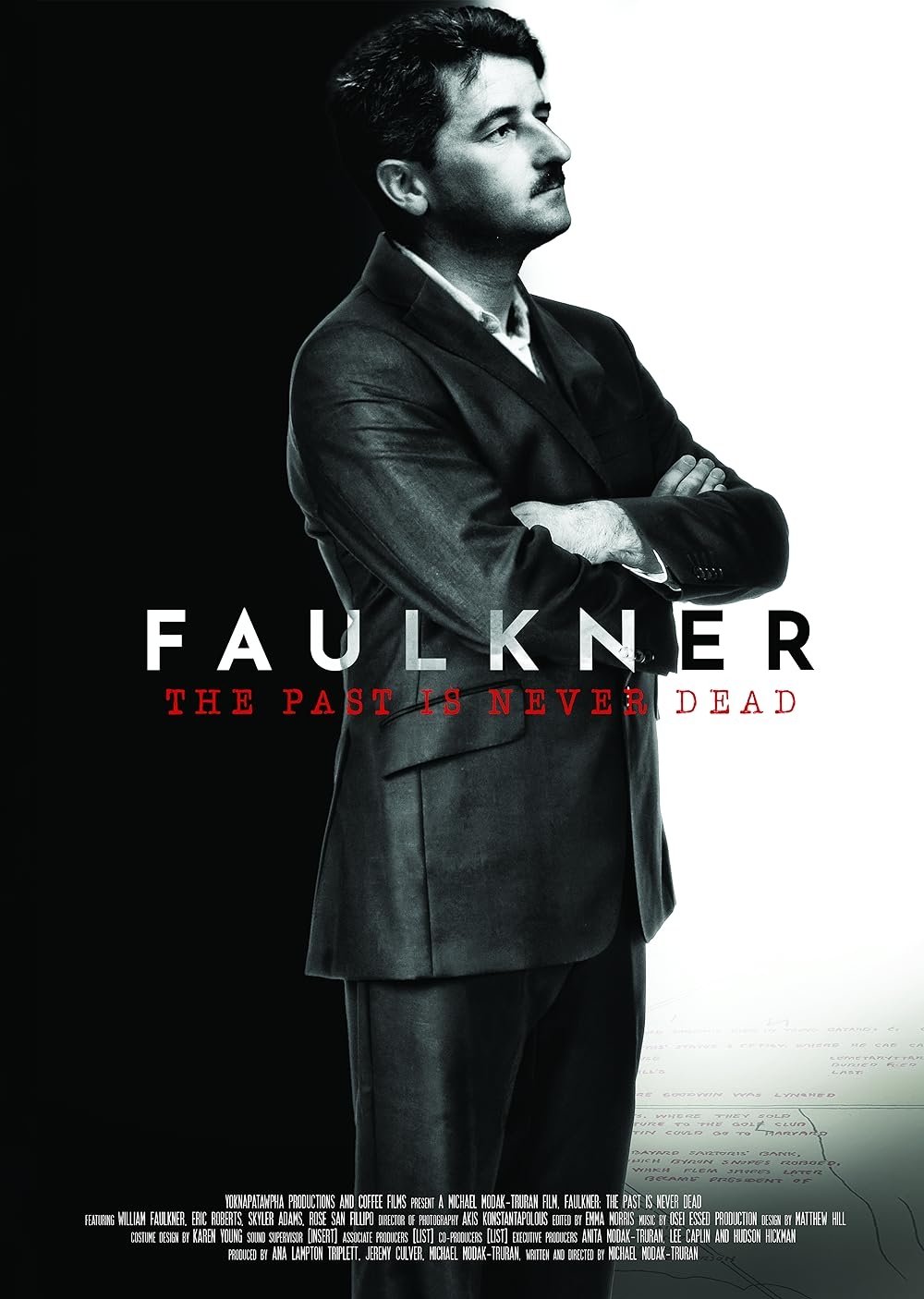 Постер The Past Is Never Dead: The Story of William Faulkner